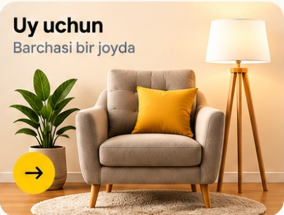 Uy uchun — barchasi bir joyda